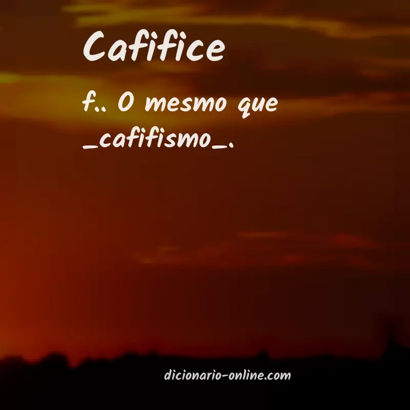 Significado de cafifice