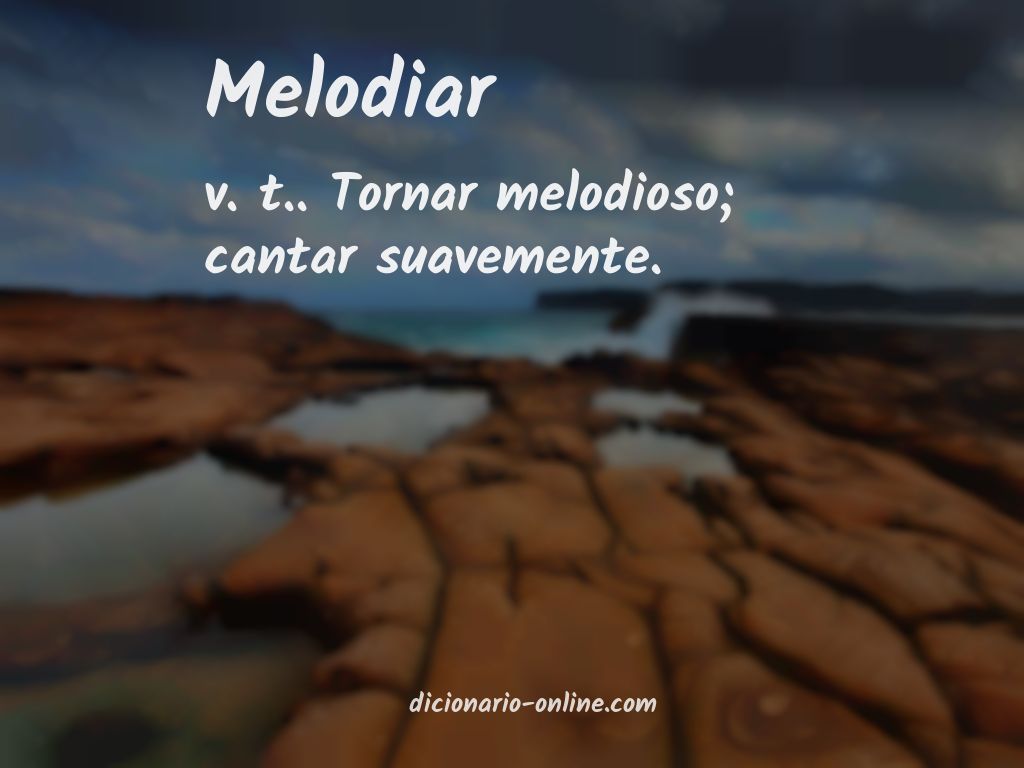 Significado de melodiar