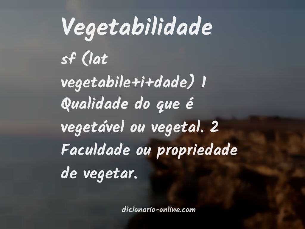 Significado de vegetabilidade