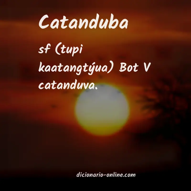 Significado de catanduba