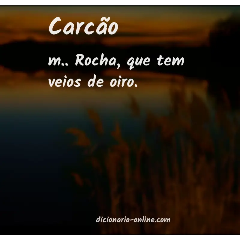 Significado de carcão