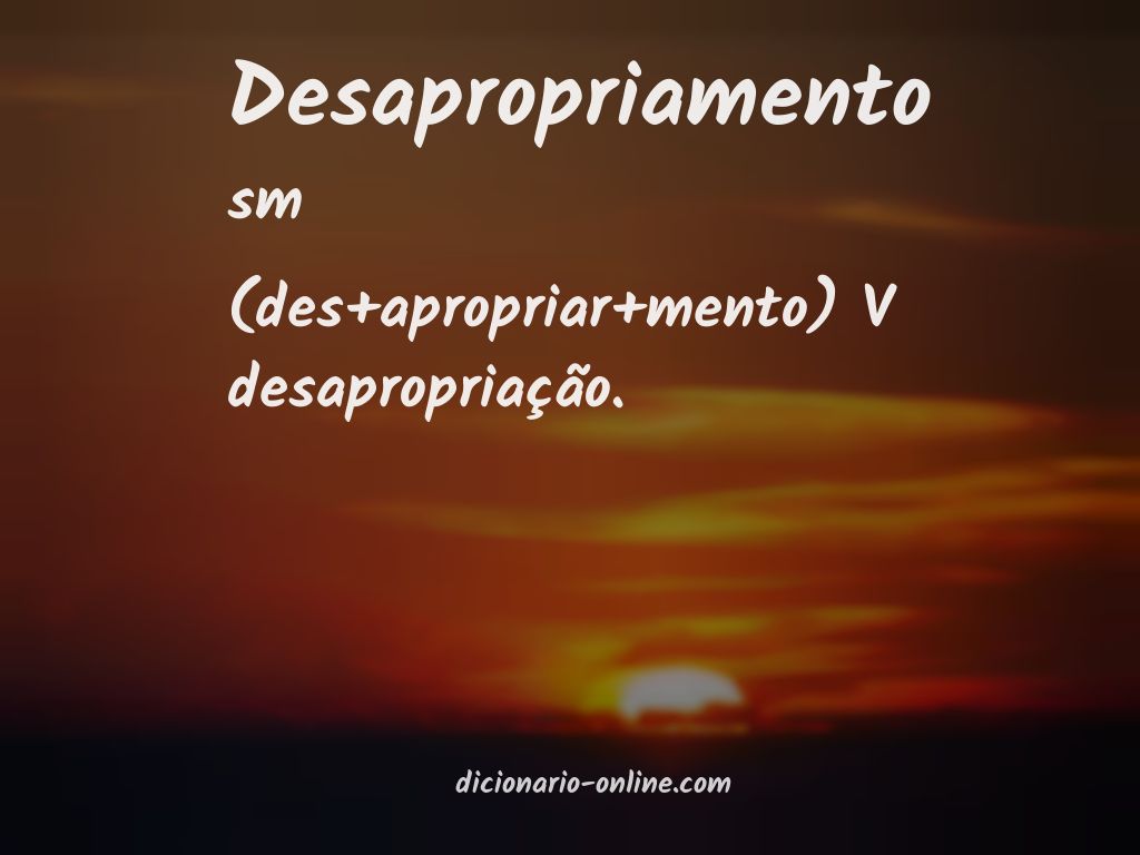 Significado de desapropriamento