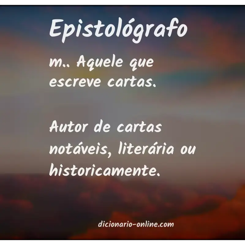 Significado de epistológrafo