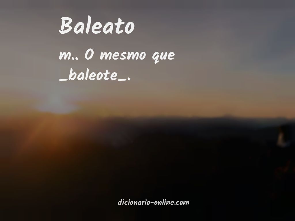 Significado de baleato