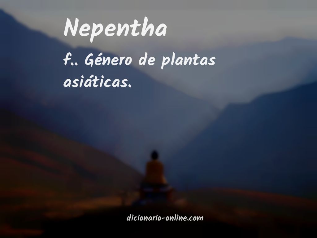 Significado de nepentha