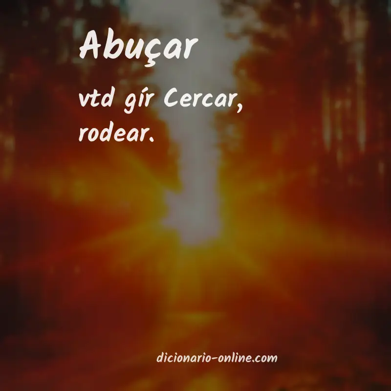 Significado de abuçar