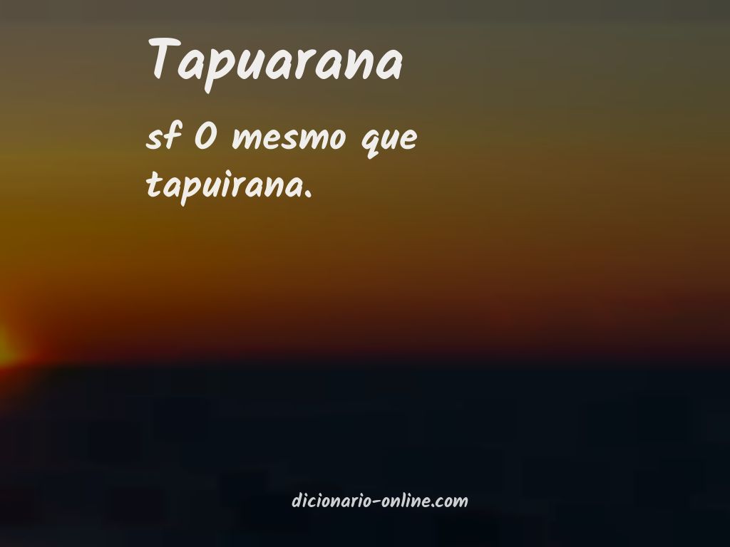 Significado de tapuarana
