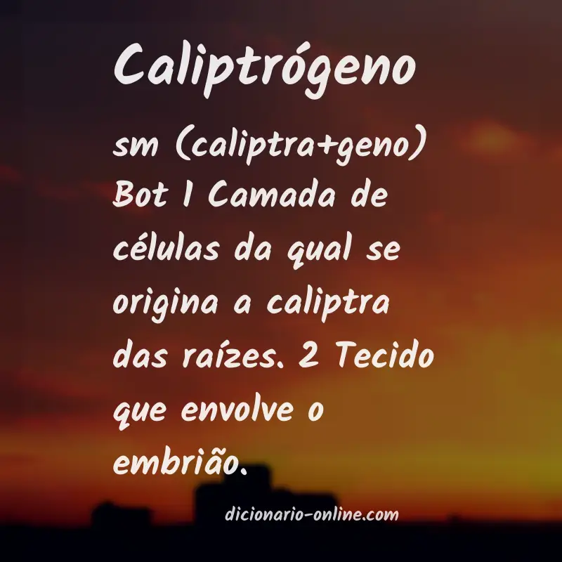 Significado de caliptrógeno