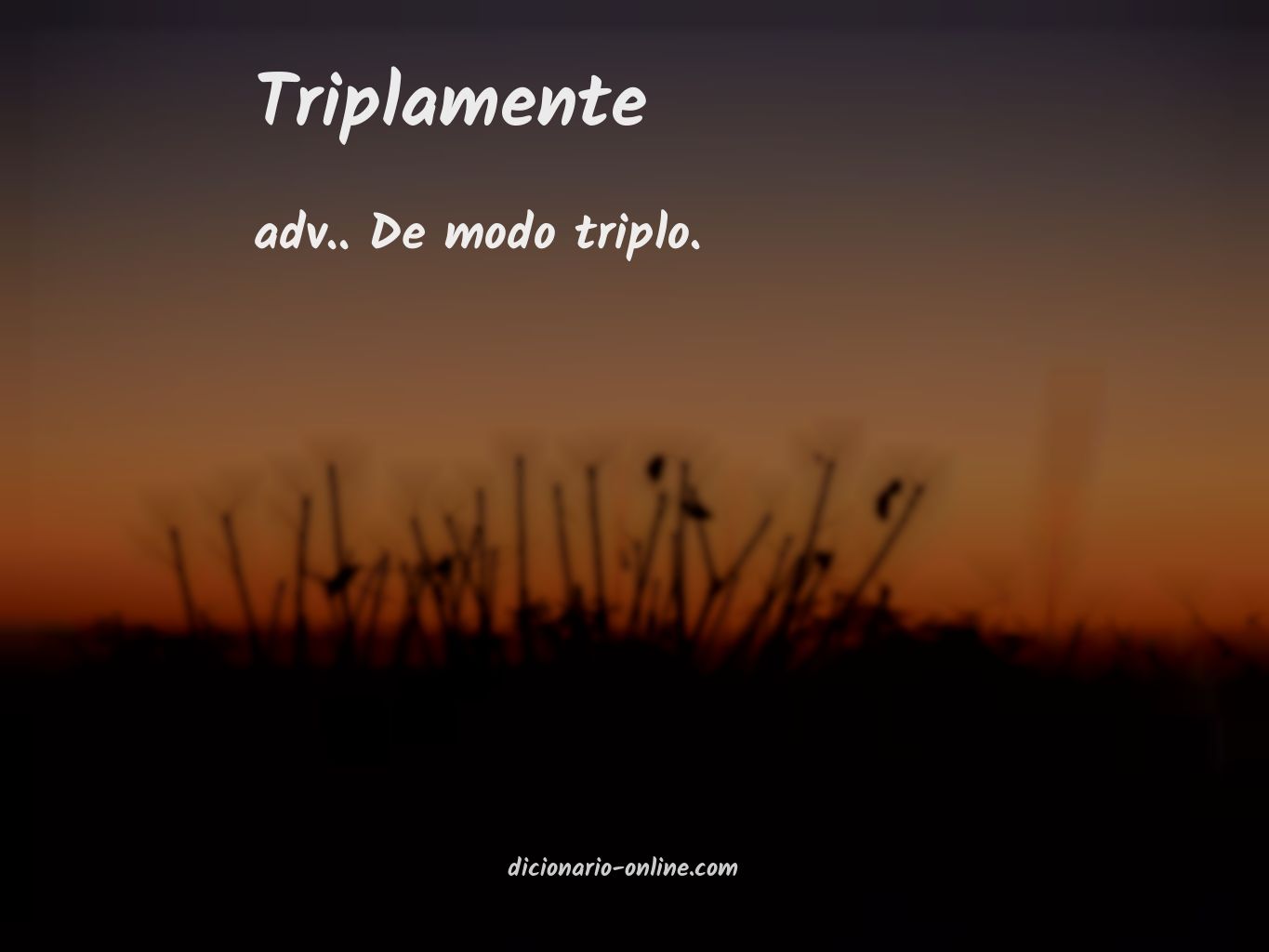 Significado de triplamente