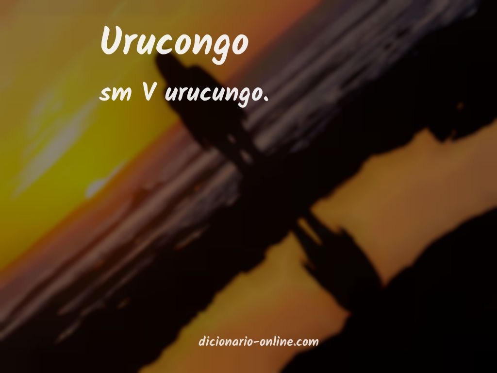 Significado de urucongo