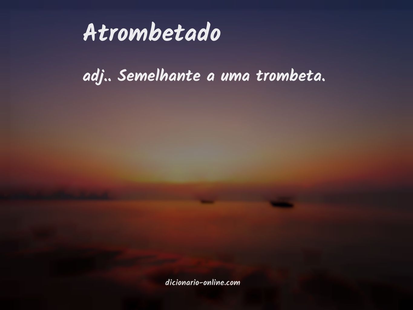 Significado de atrombetado