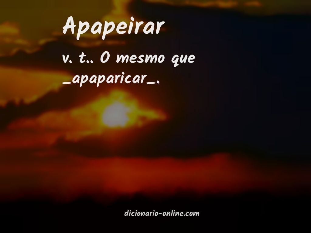 Significado de apapeirar