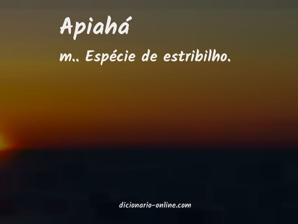 Significado de apiahá