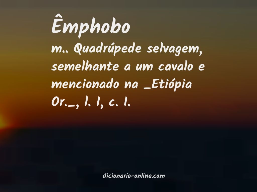 Significado de êmphobo