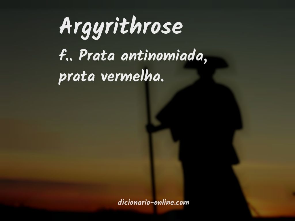 Significado de argyrithrose