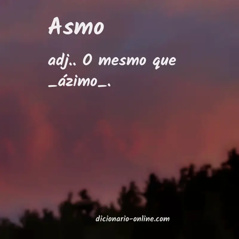 Significado de asmo