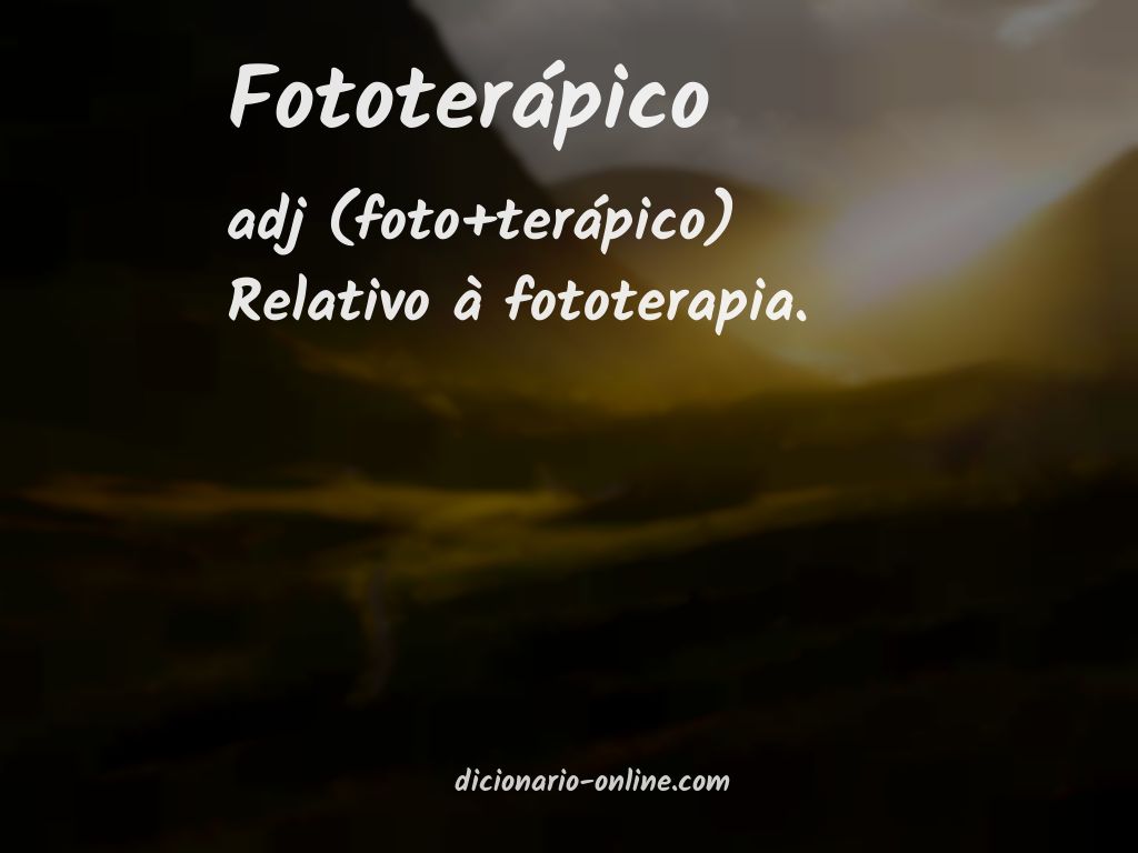 Significado de fototerápico