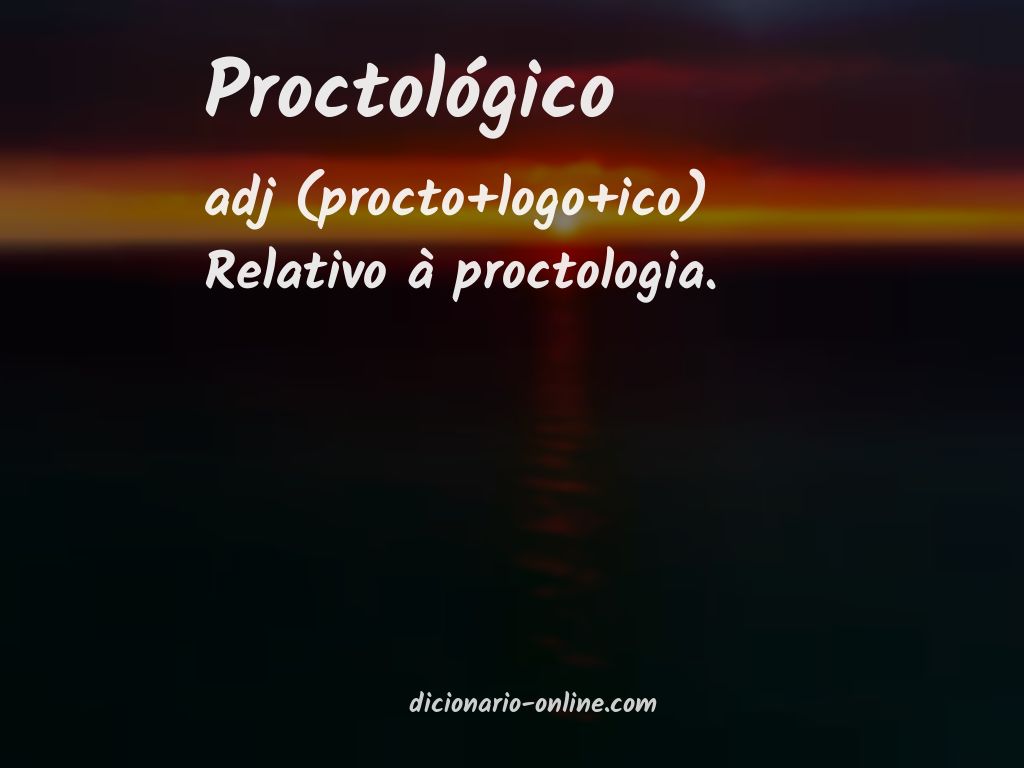 Significado de proctológico