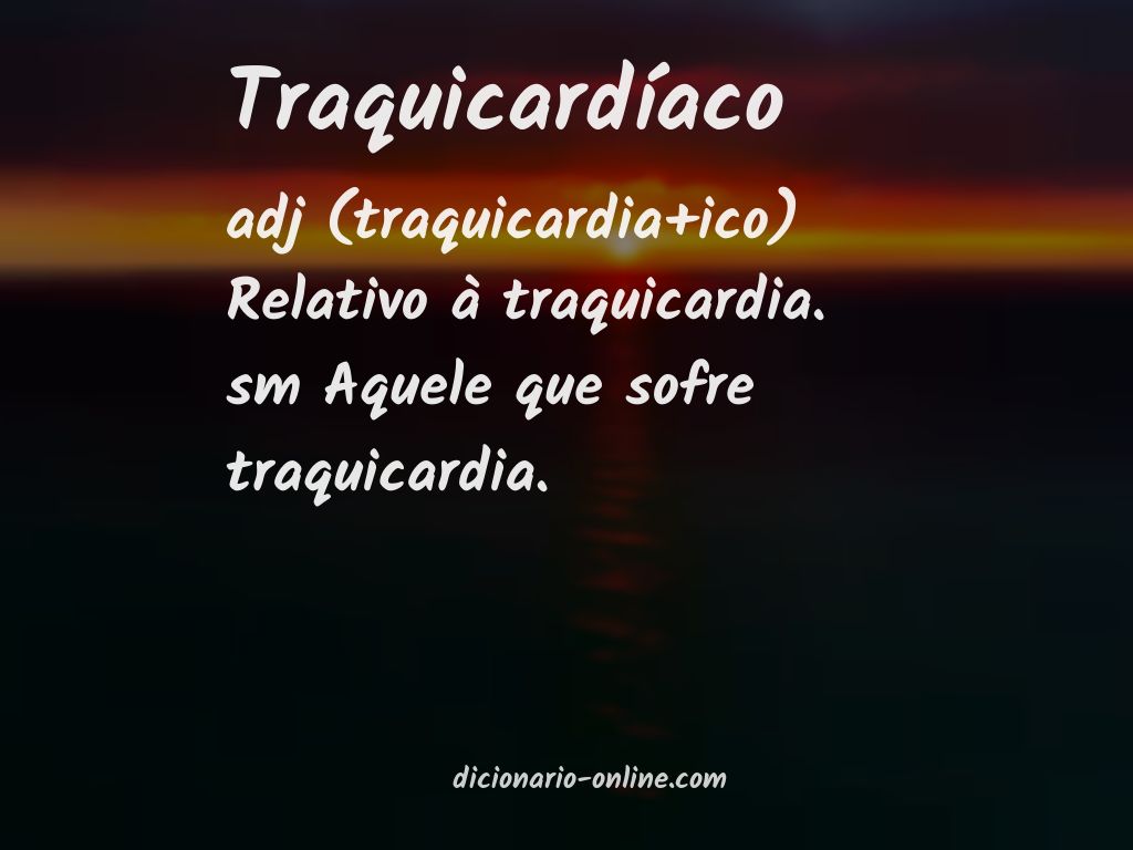 Significado de traquicardíaco