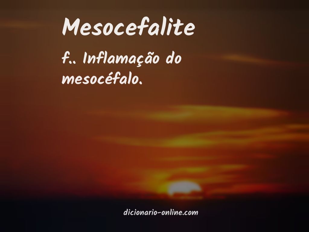 Significado de mesocefalite