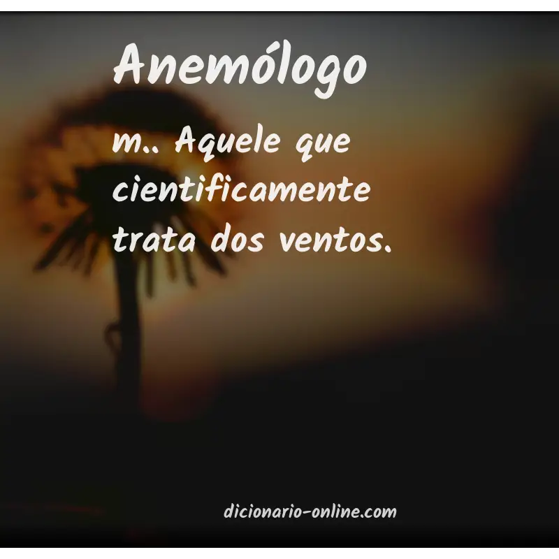 Significado de anemólogo