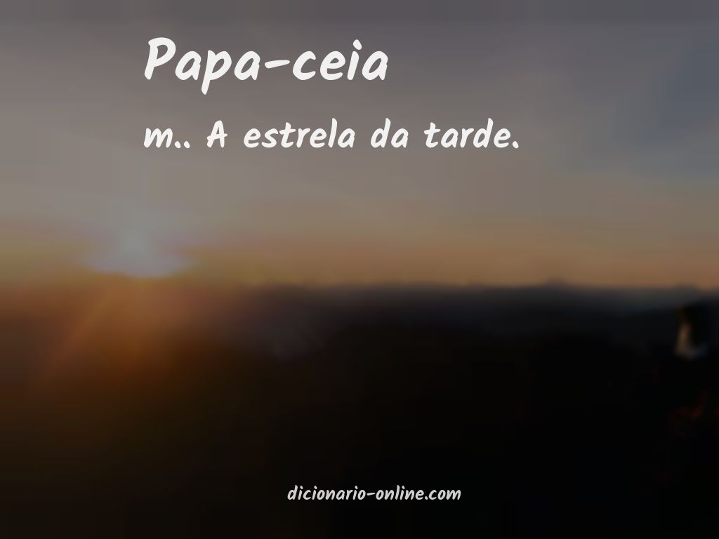 Significado de papa-ceia