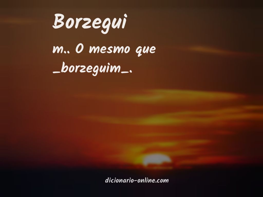 Significado de borzegui