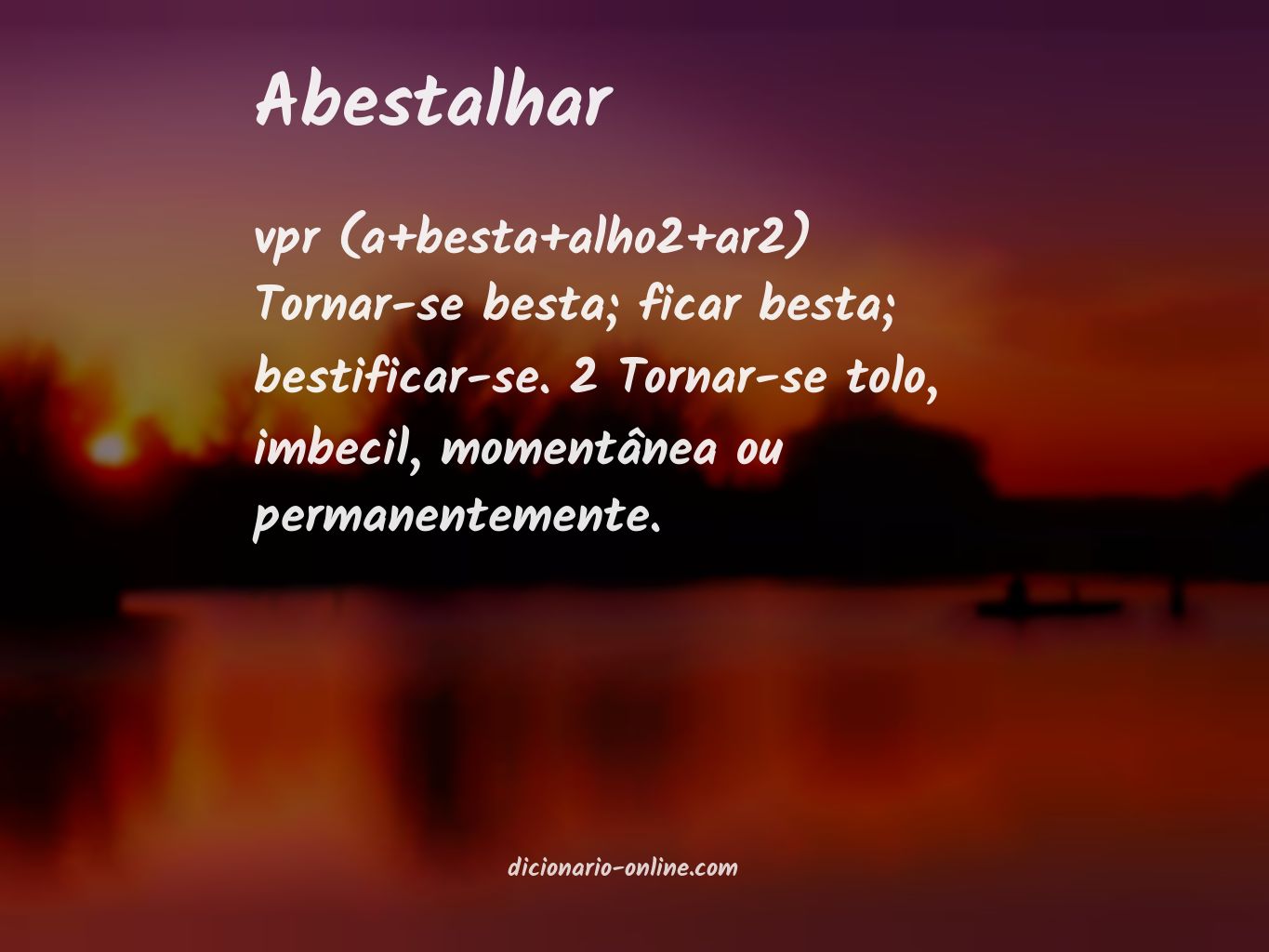 Significado de abestalhar