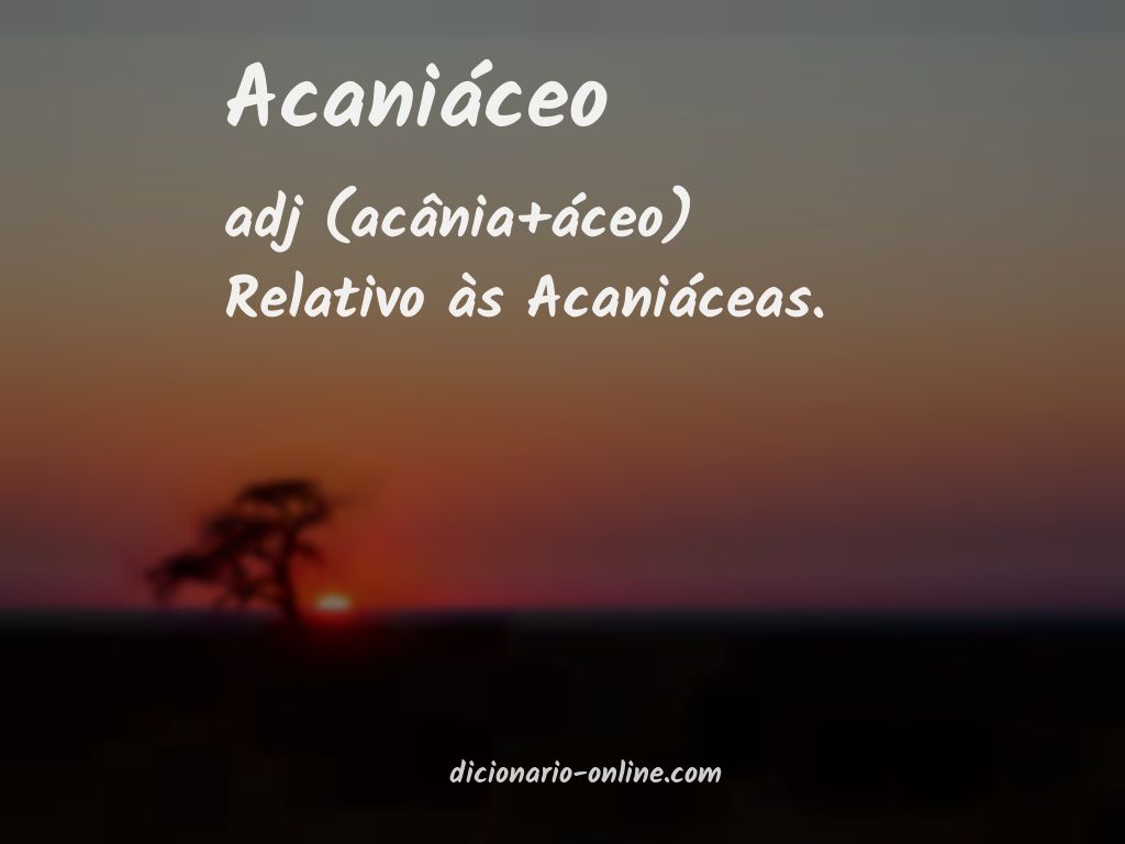 Significado de acaniáceo