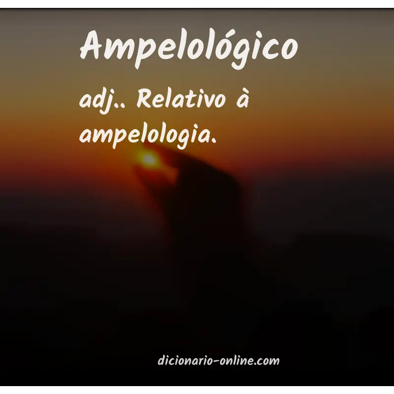 Significado de ampelológico
