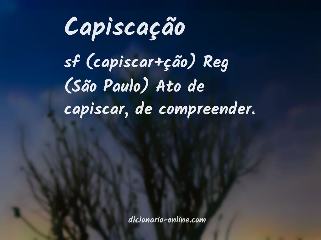 Significado de capiscação