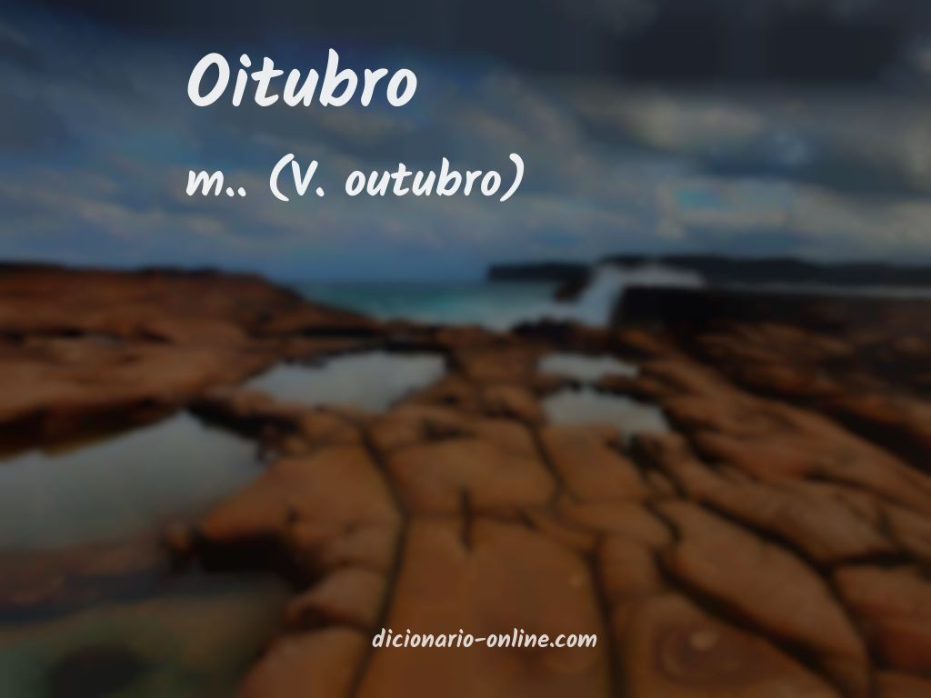 Significado de oitubro