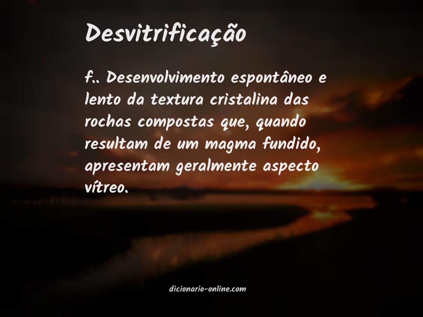 Significado de desvitrificação