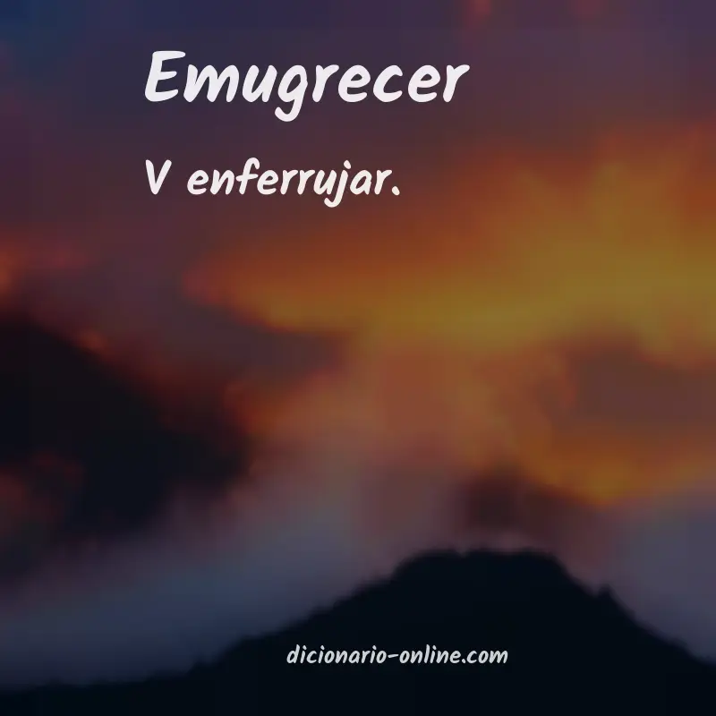 Significado de emugrecer