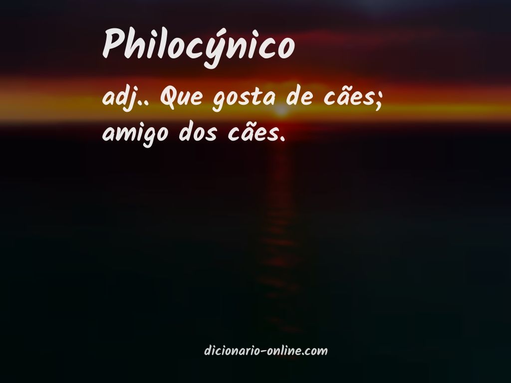 Significado de philocýnico