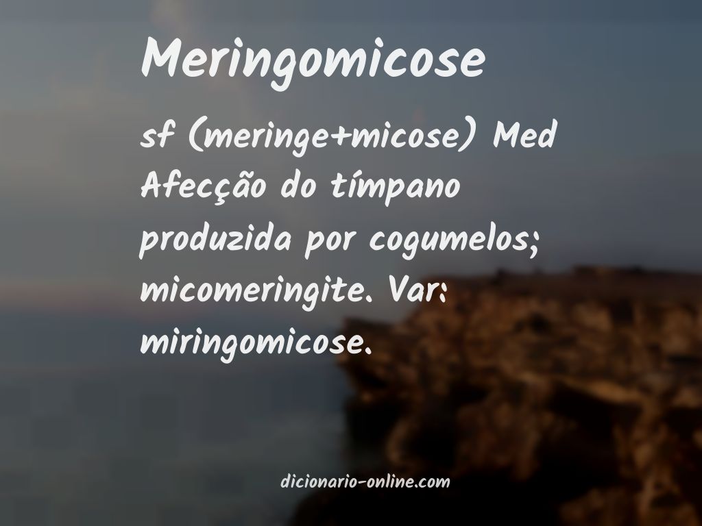 Significado de meringomicose