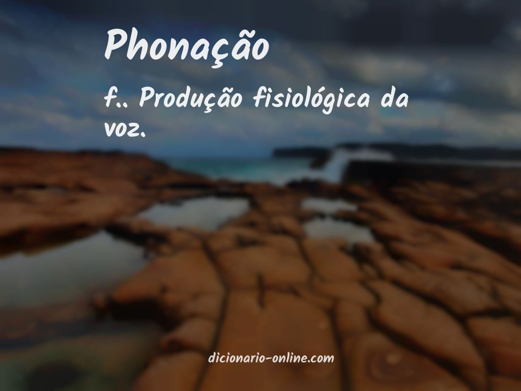 Significado de phonação