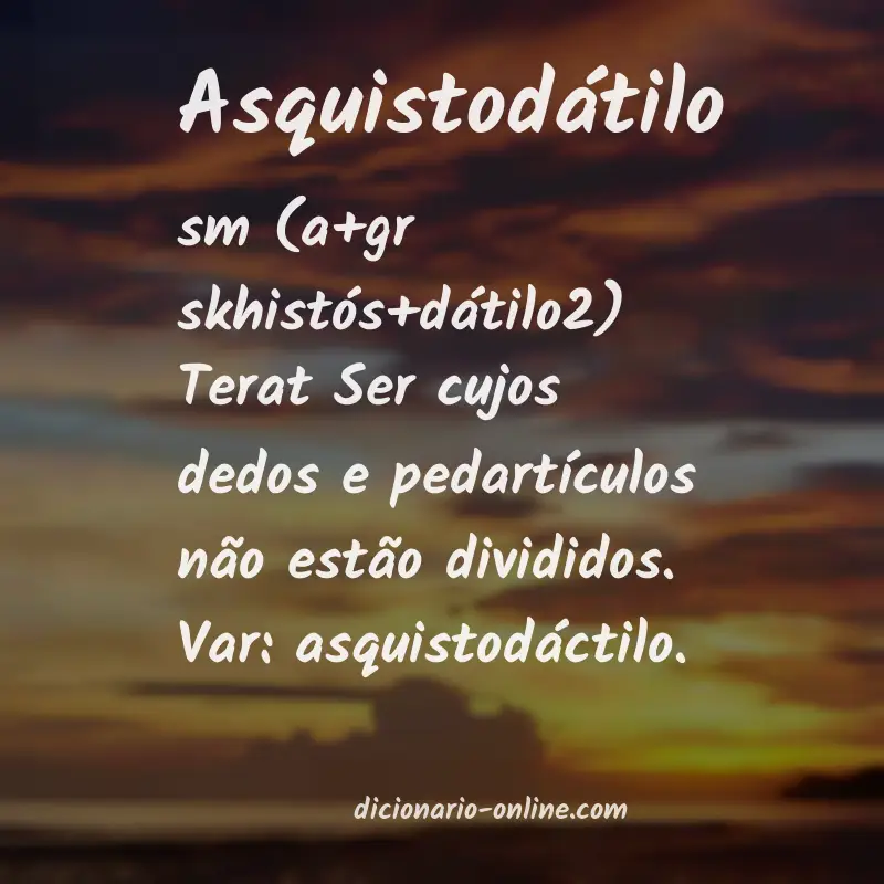 Significado de asquistodátilo