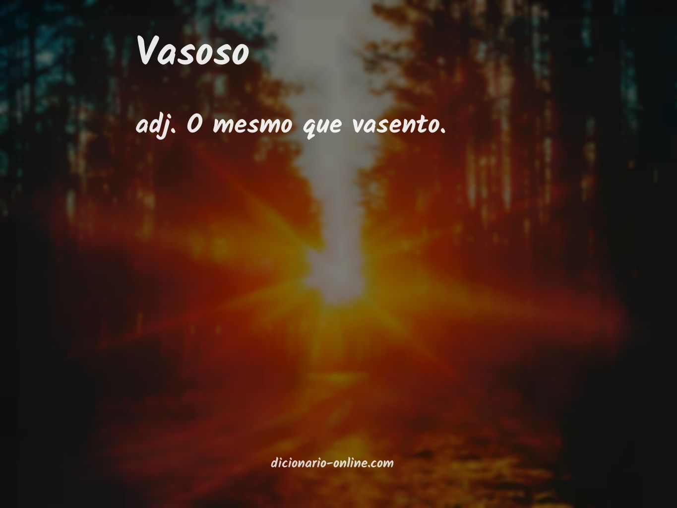 Significado de vasoso