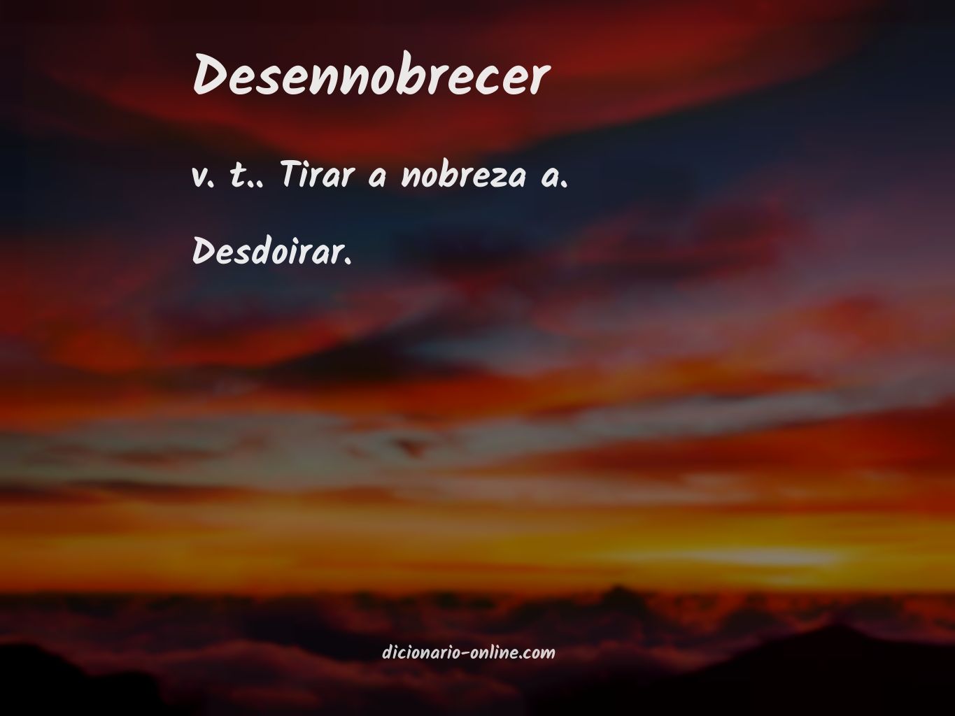 Significado de desennobrecer