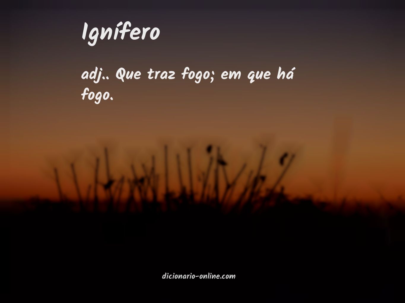 Significado de ignífero