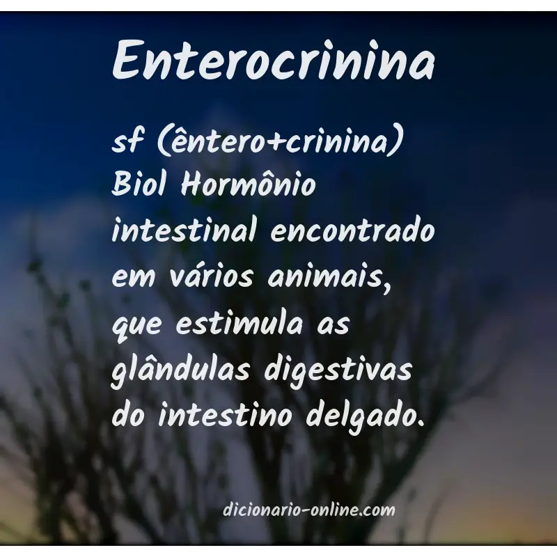 Significado de enterocrinina