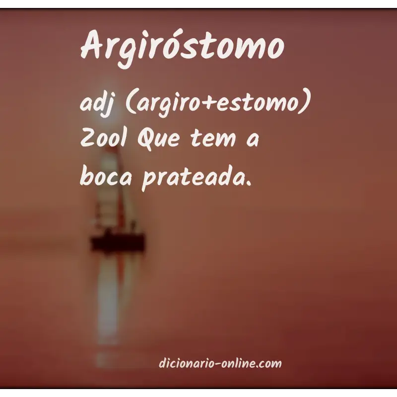 Significado de argiróstomo