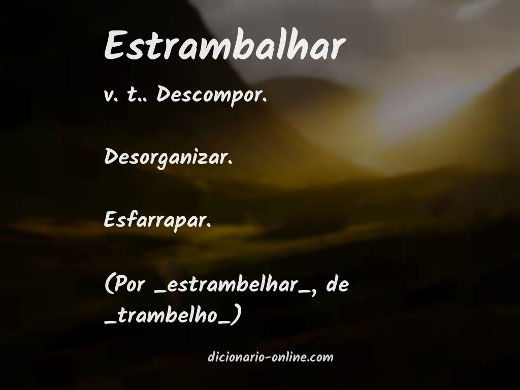 Significado de estrambalhar