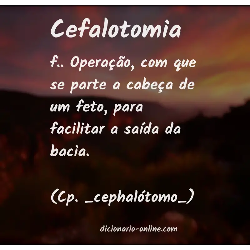 Significado de cefalotomia