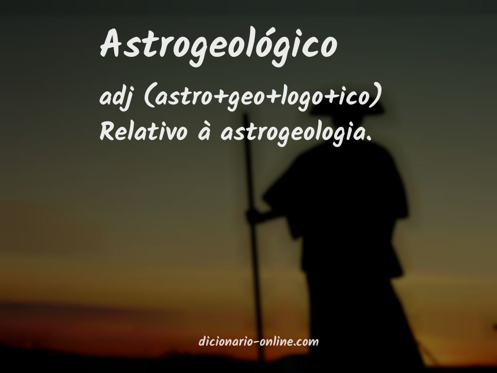 Significado de astrogeológico