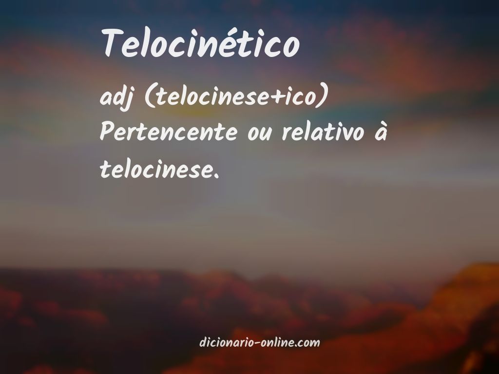 Significado de telocinético