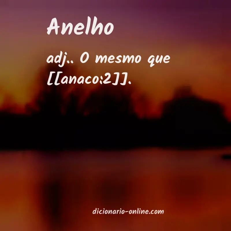 Significado de anelho