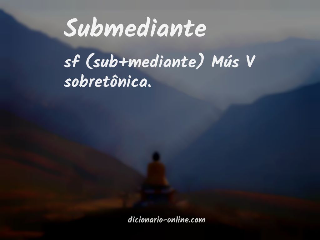 Significado de submediante