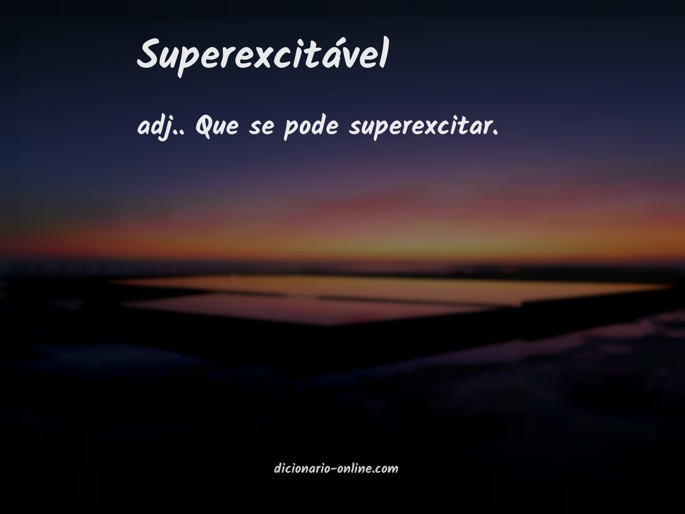 Significado de superexcitável